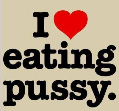 pussy licking good|good